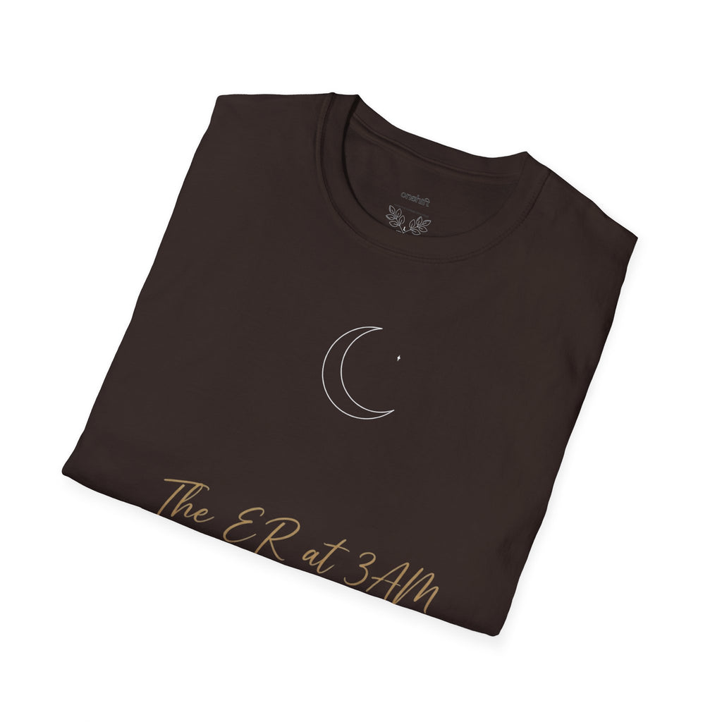 The ER At 3AM T-Shirt