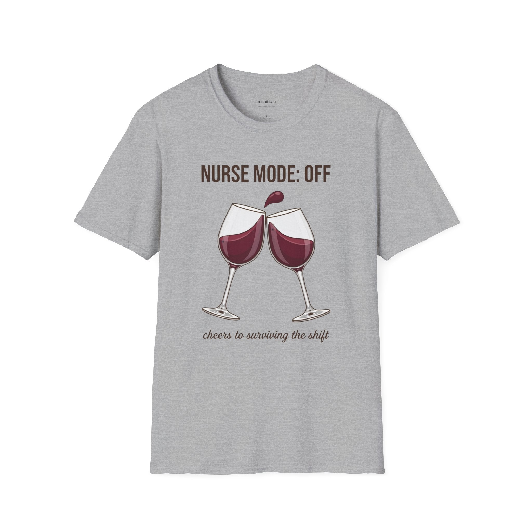 Cheers to Surviving The Shift Nurse T-Shirt