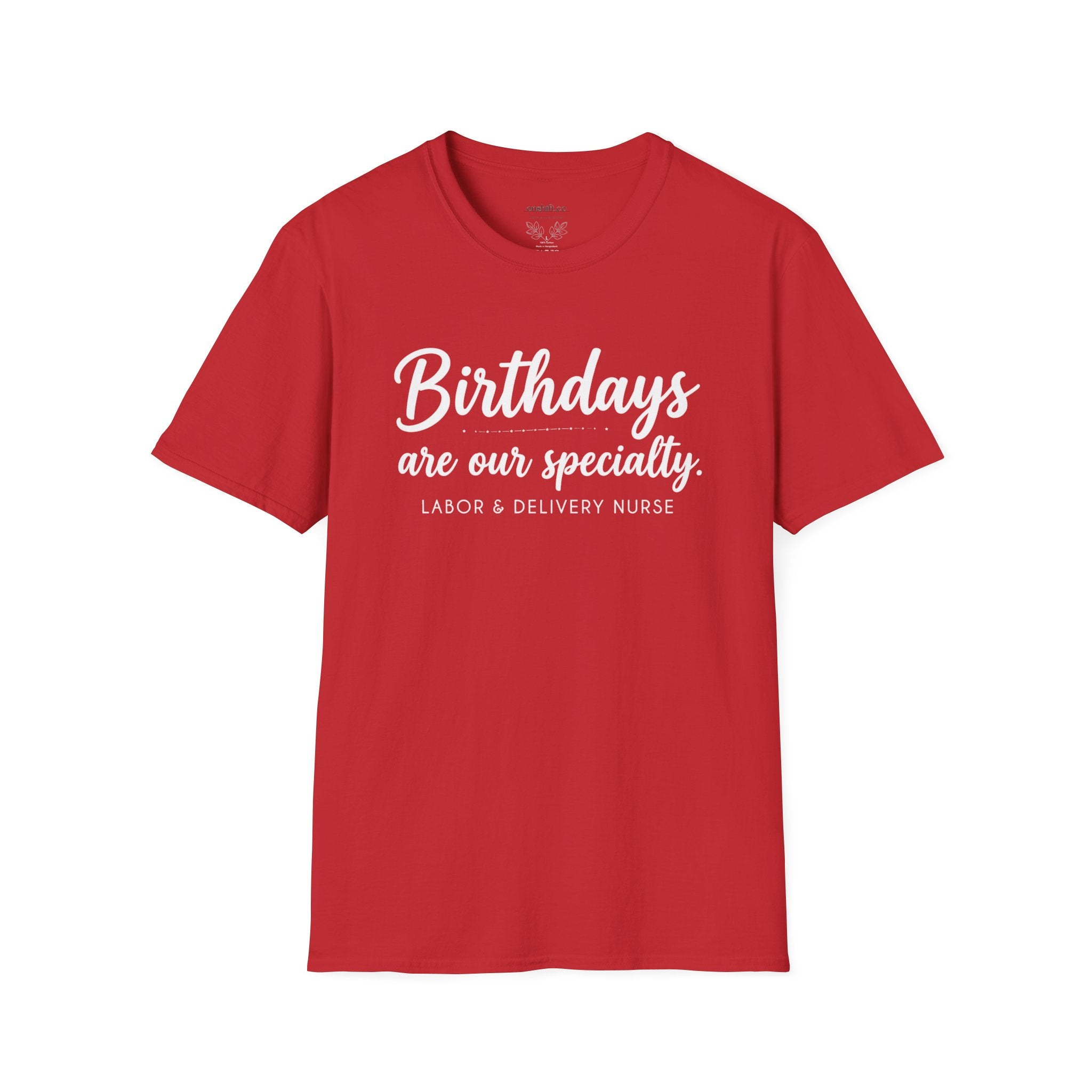 Birthdays Are Our Specialty T-Shirt