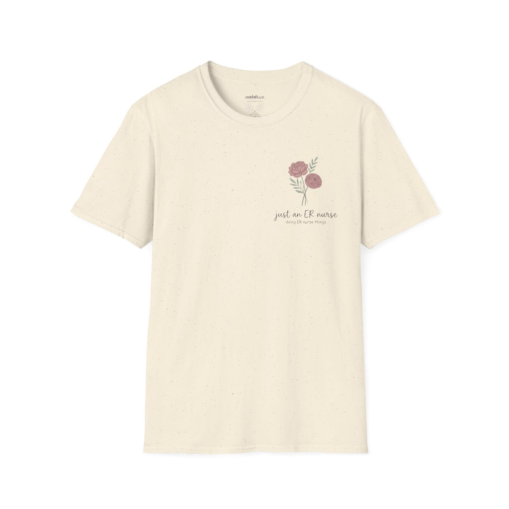 Just An ER Nurse T-Shirt