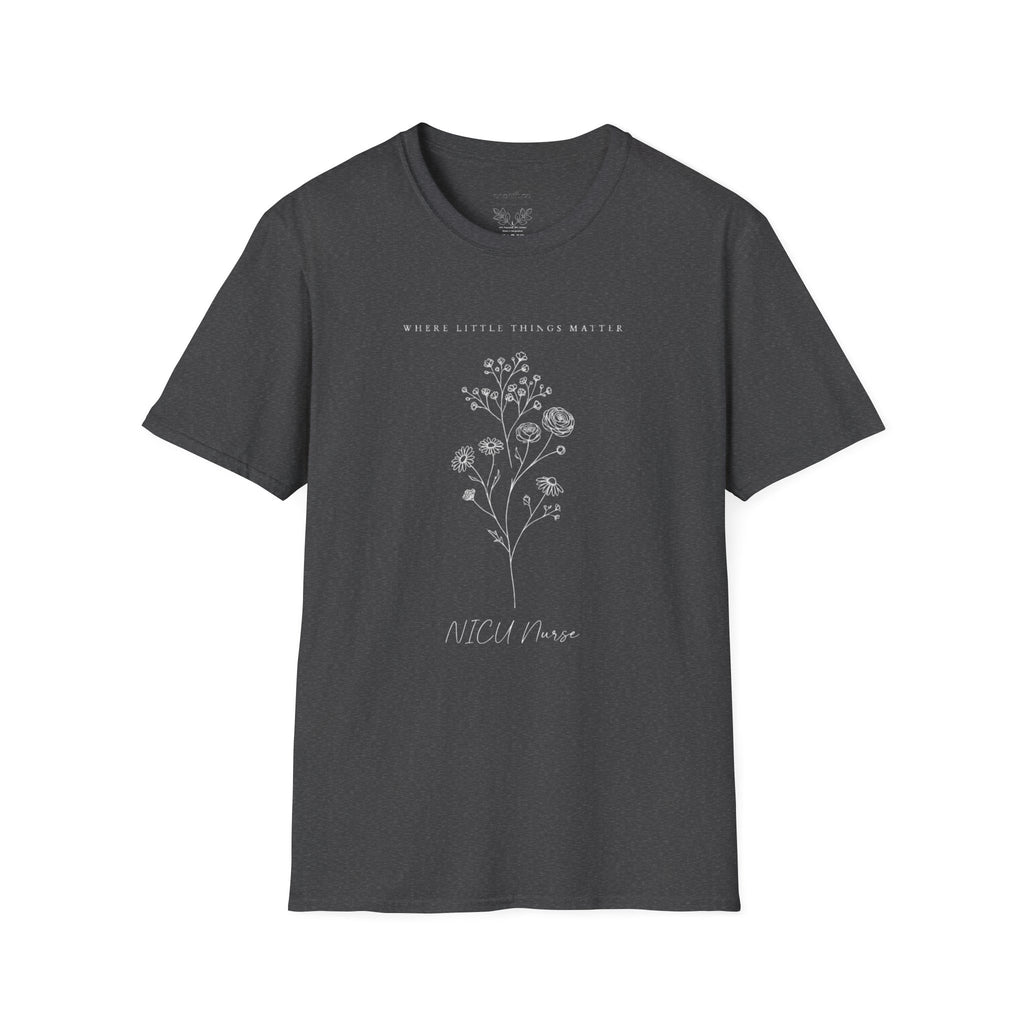 Where Little Things Matter NICU T-Shirt