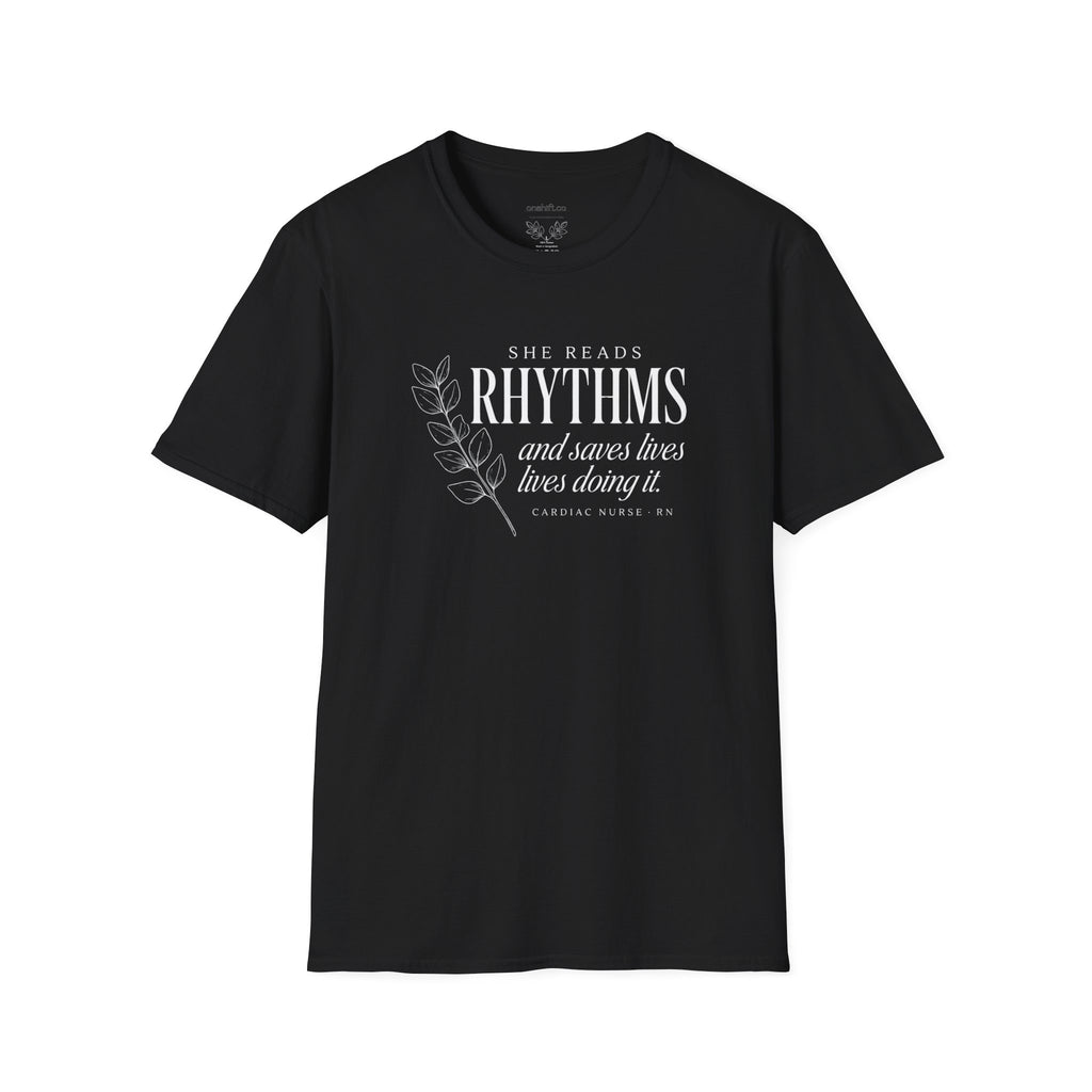 black t-shirt with text that states She Reads Rhythms And Saves Lives Doing It T-Shirt Cardiac nurse