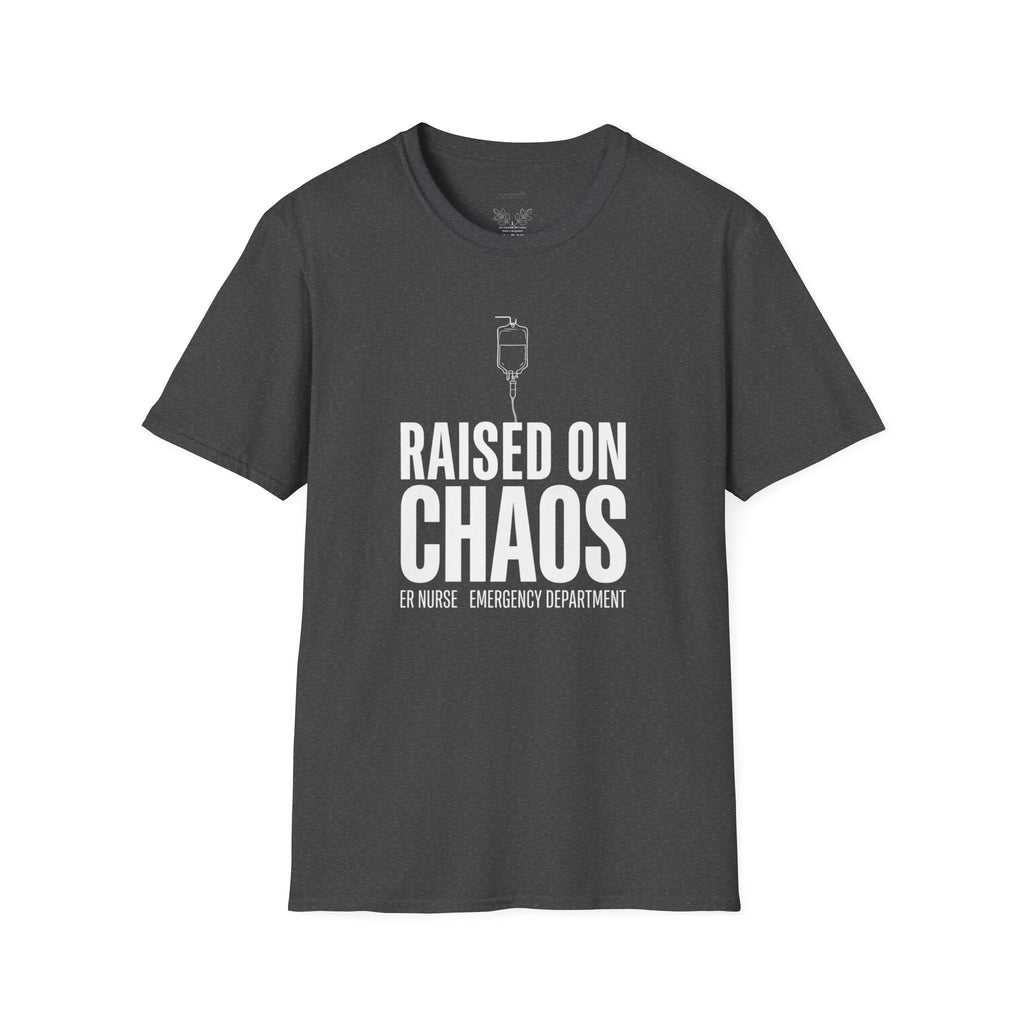 ER Nurse Raised On Chaos T-Shirt