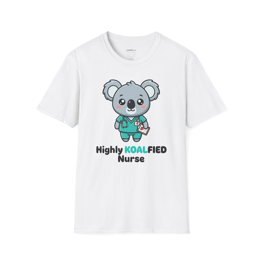 Highly koalfied nurse T-shirt