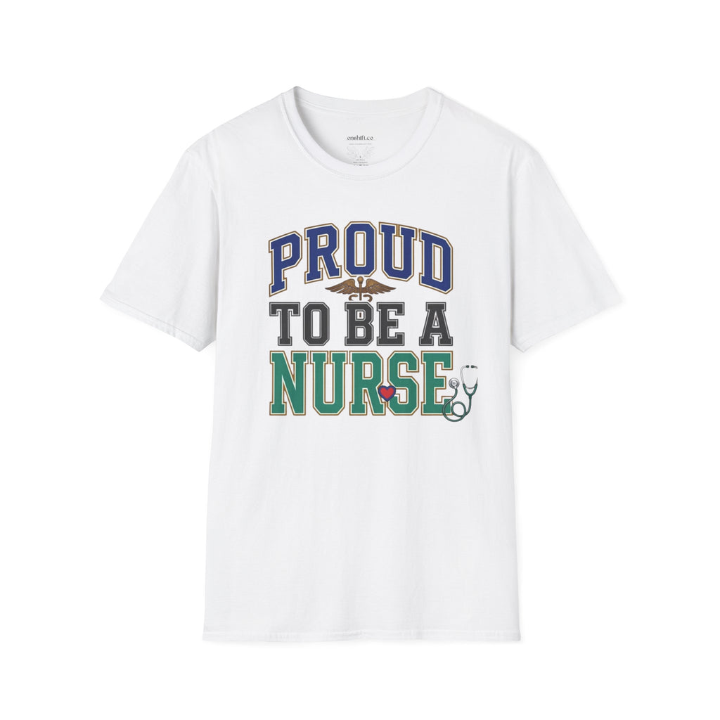 Proud to be a nurse T-Shirt