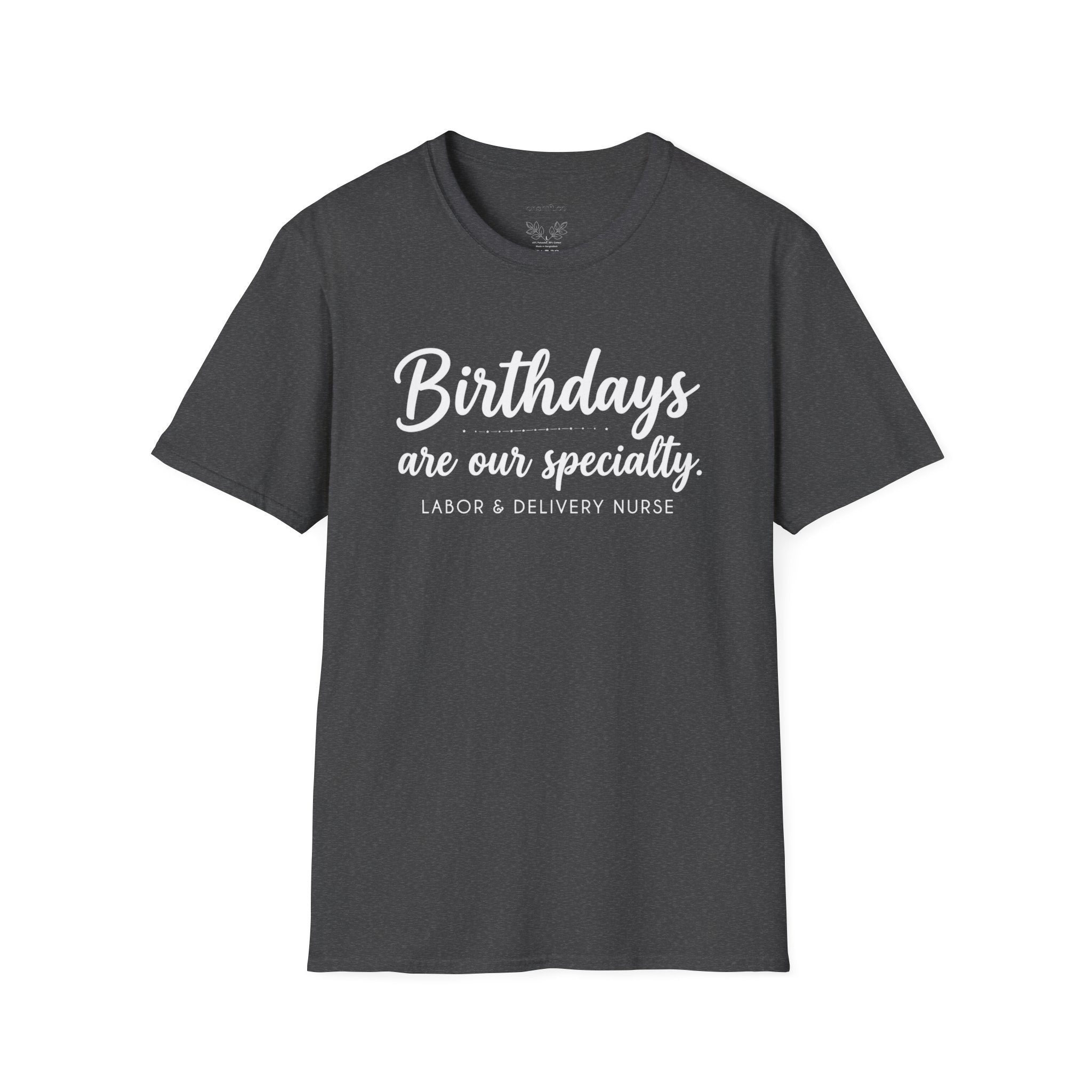 Birthdays Are Our Specialty T-Shirt