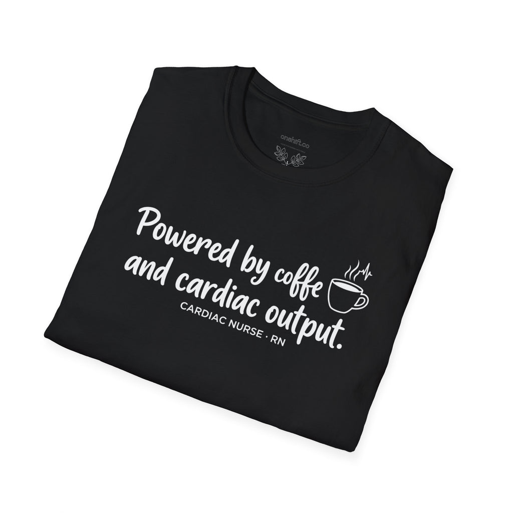 Powered By Coffee And Cardiac Output T-Shirt