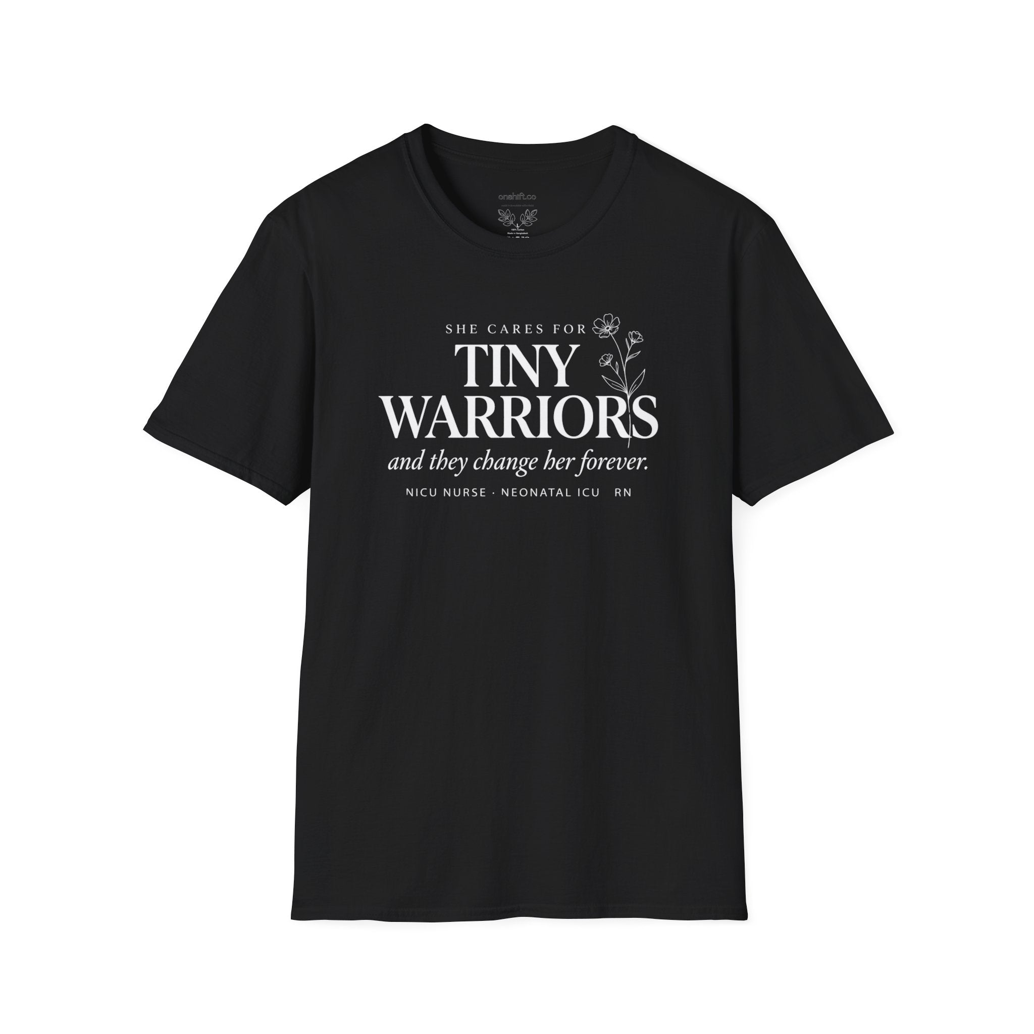 black t-shirt with a subtle floral design and text that states 'she cares for tiny warriors, and they change her forever NICU nurse
