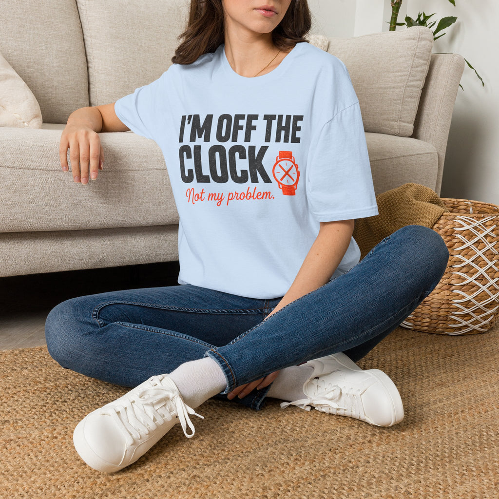 I'm Off The Clock Nurse T-Shirt — Funny Casual Graphic Tee