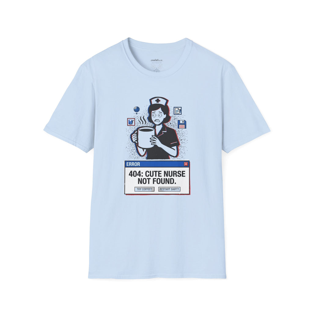 Cute nurse not found T-Shirt