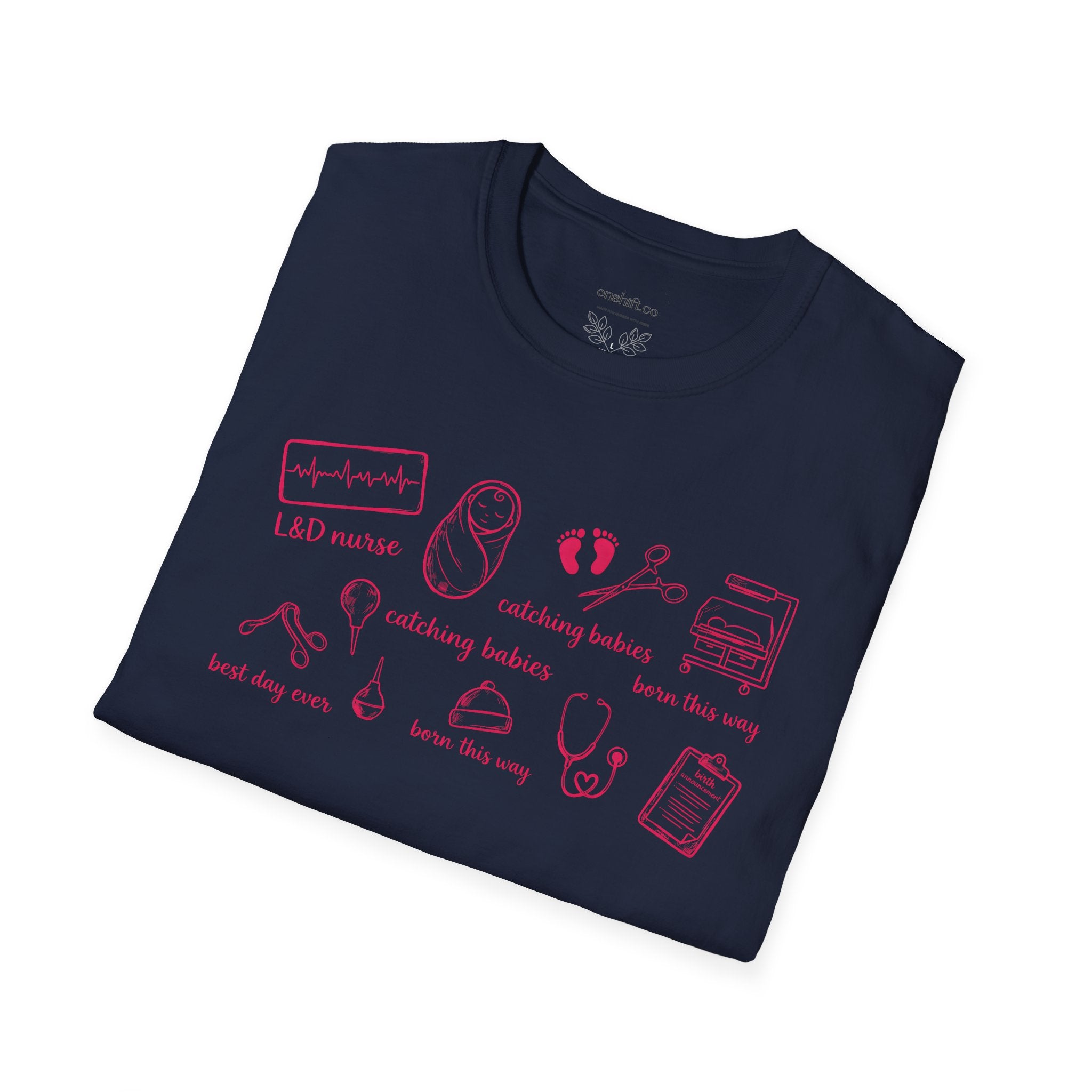 Labor And Delivery Nurse T-shirt