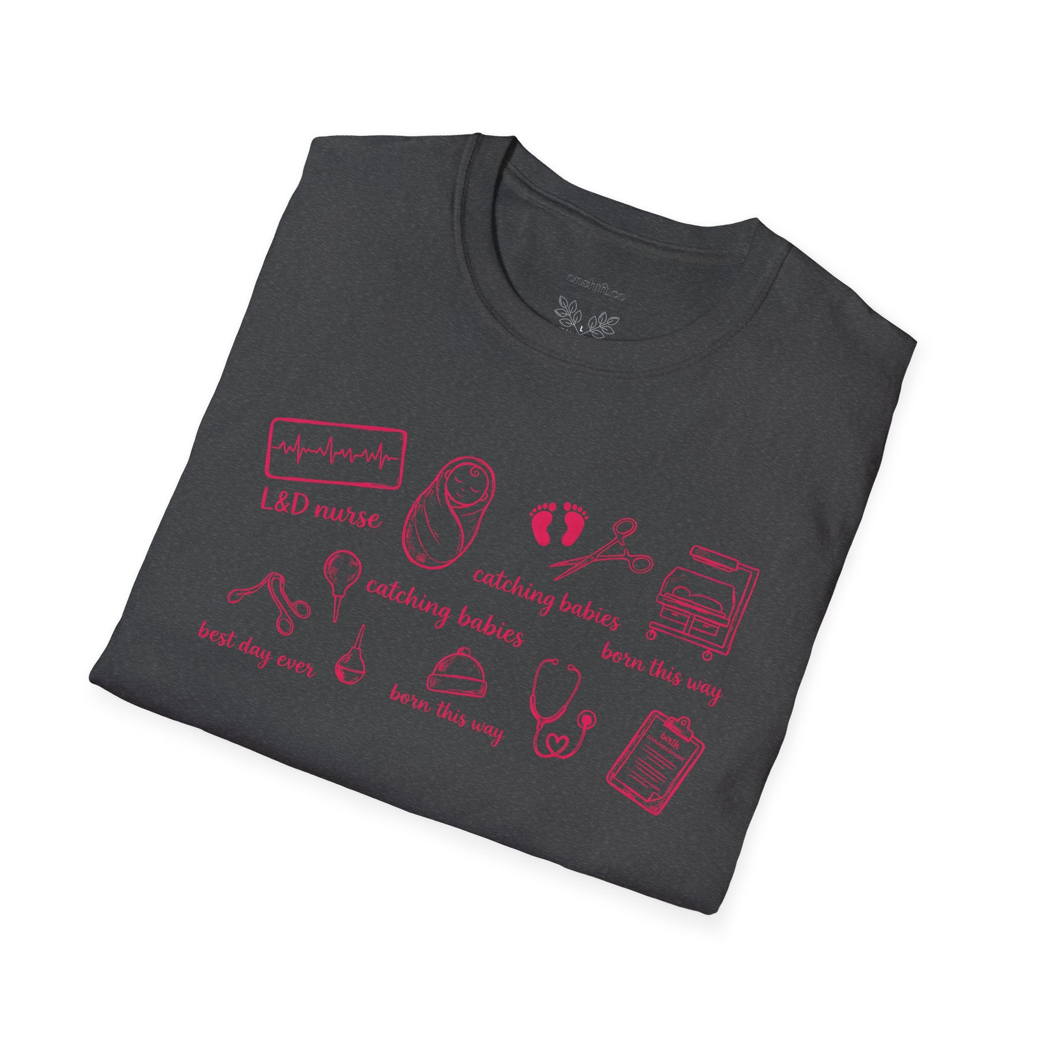 Labor And Delivery Nurse T-shirt