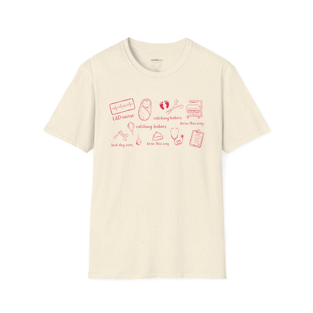 Labor And Delivery Nurse T-shirt
