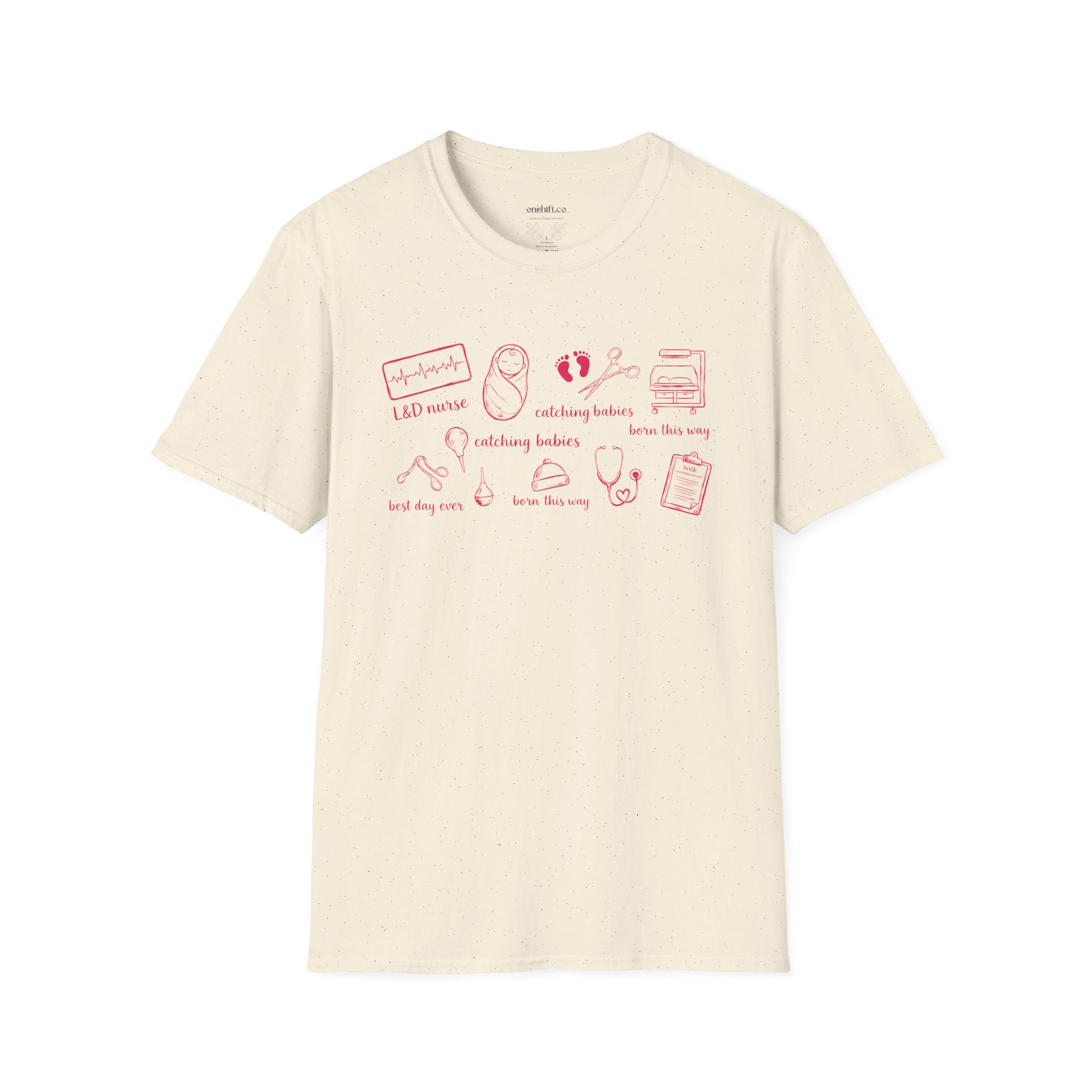 Labor And Delivery Nurse T-shirt