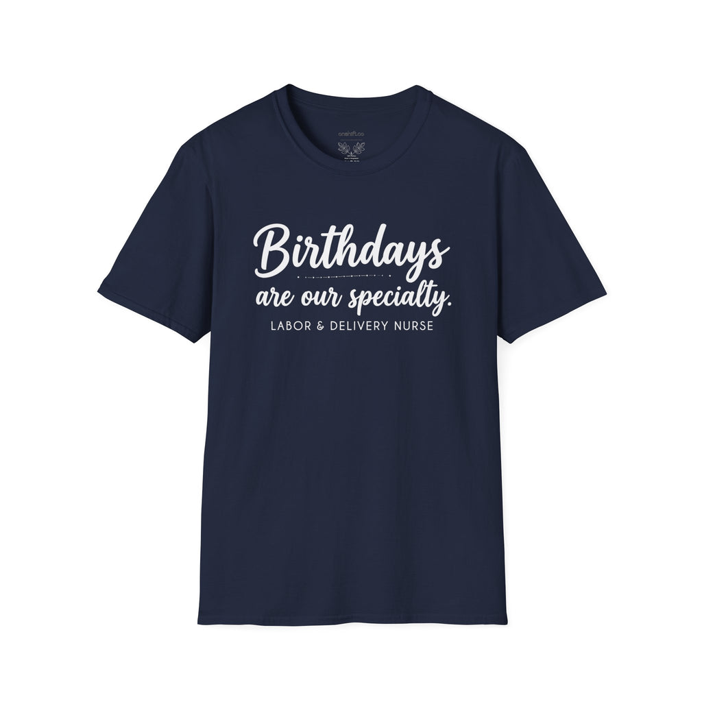 Birthdays Are Our Specialty T-Shirt