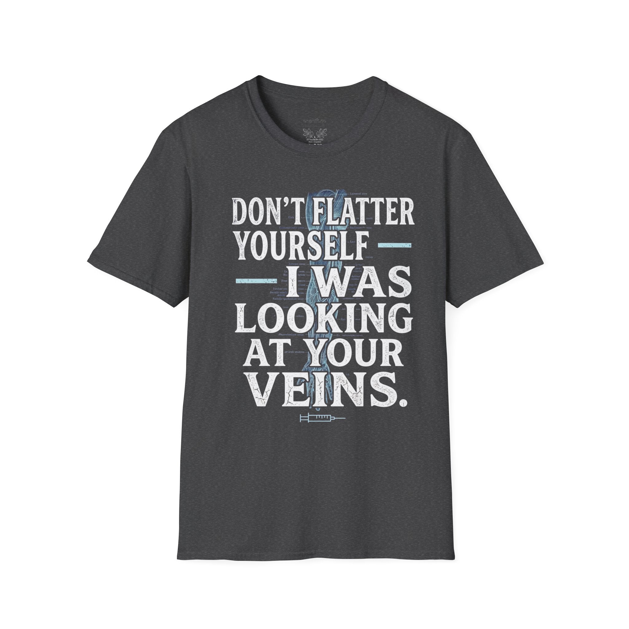 T-shirt "Ne vous flattez pas, je regardais vos veines"