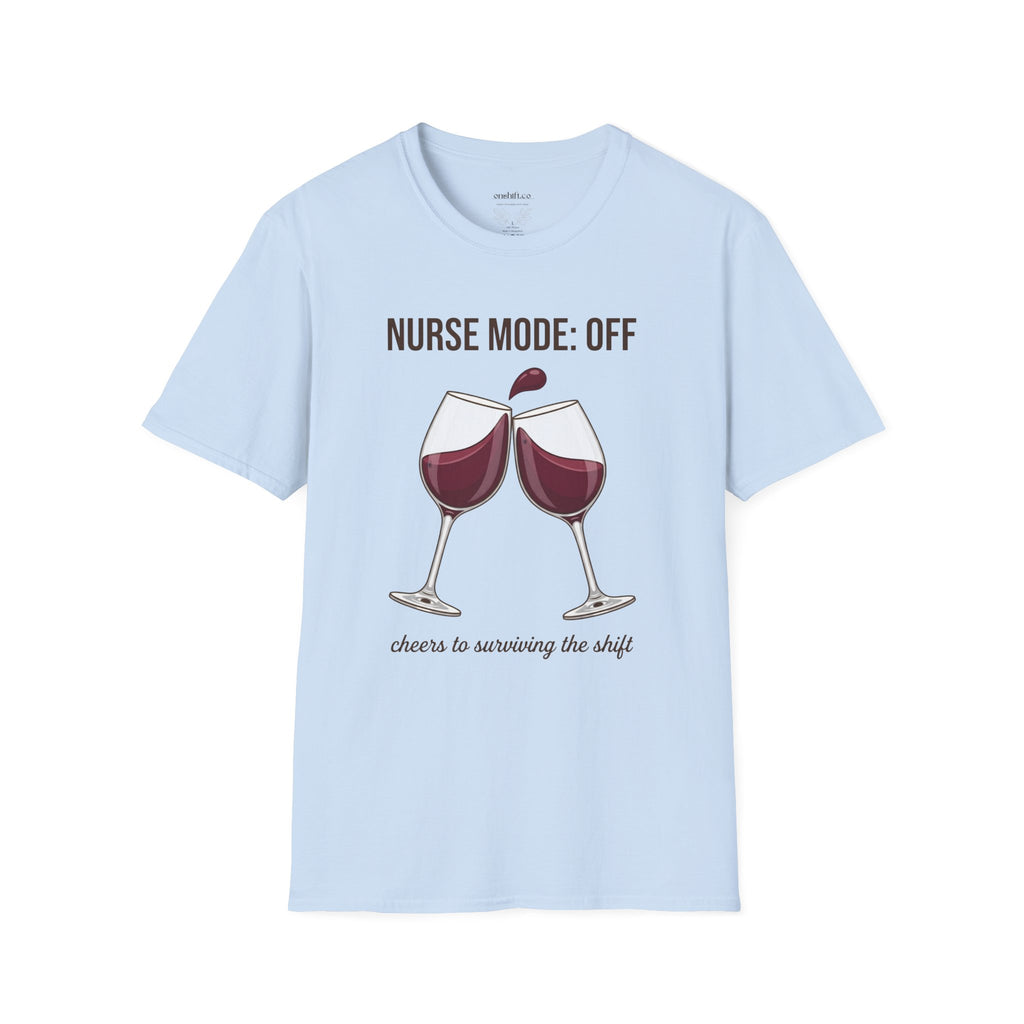 Cheers to Surviving The Shift Nurse T-Shirt