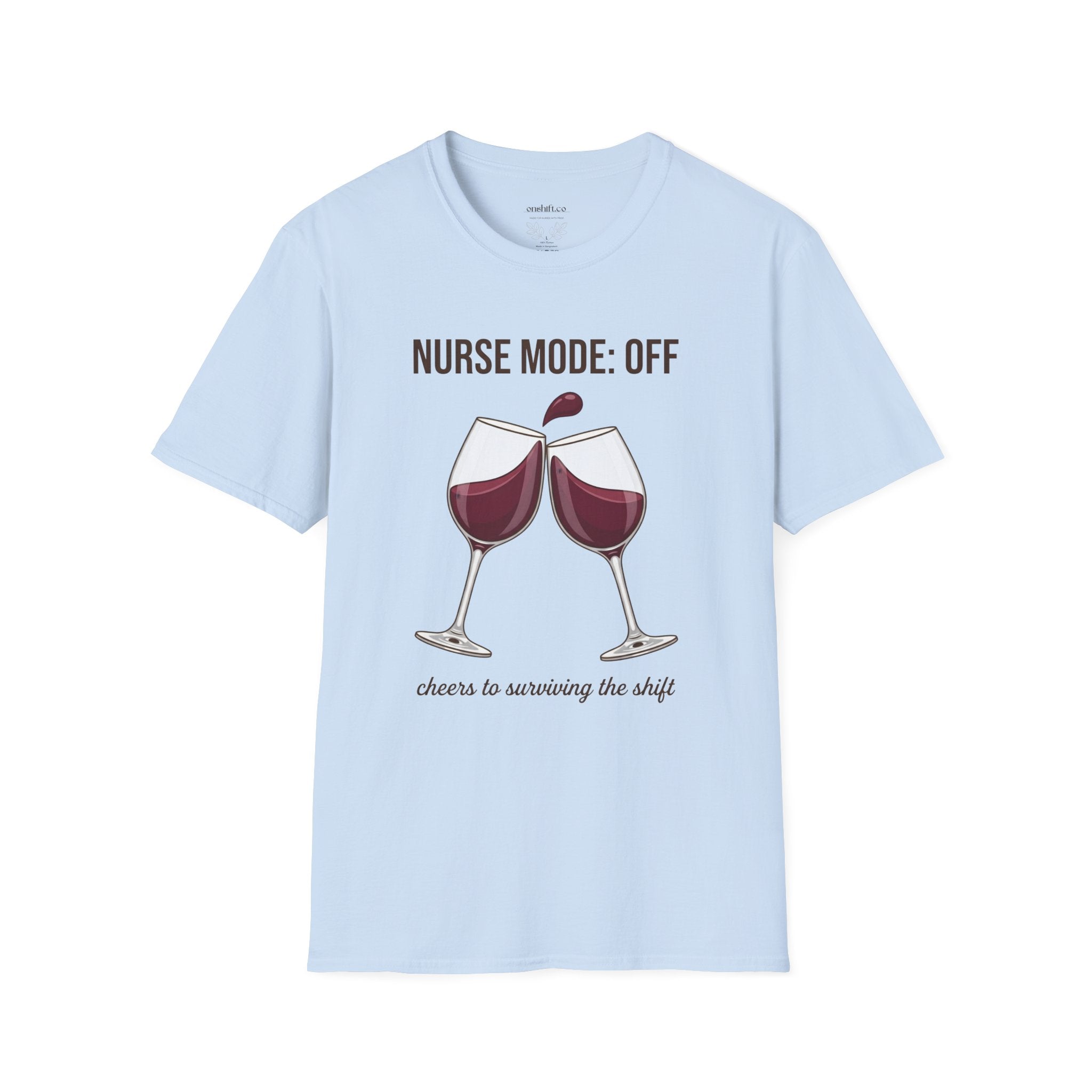 Cheers to Surviving The Shift Nurse T-Shirt