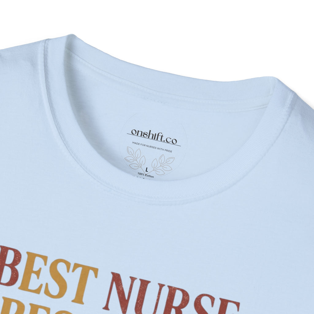 Best nurse Best mom Best wife T-Shirt
