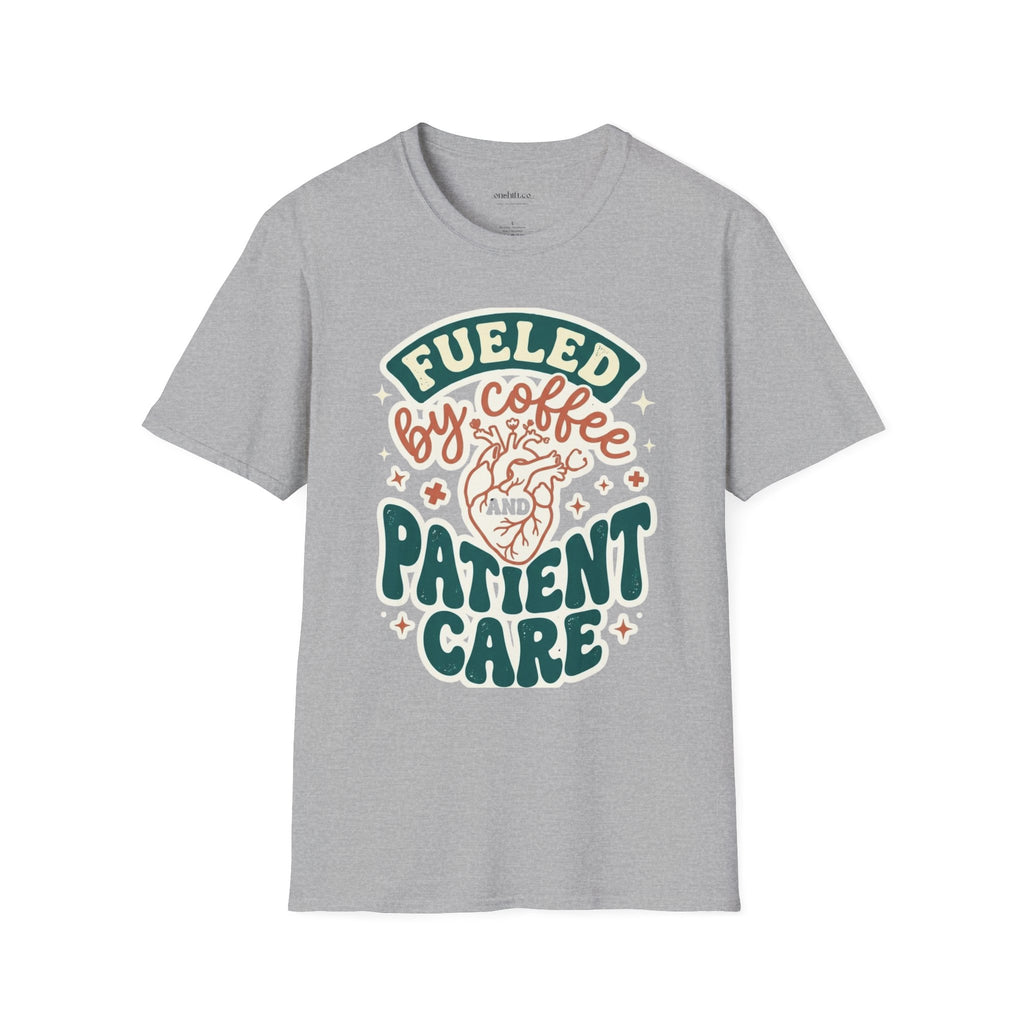Fueled by Coffee and Patient Care T-Shirt