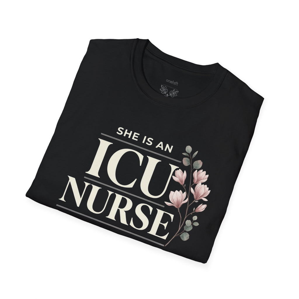 She Is An ICU Nurse T-Shirt