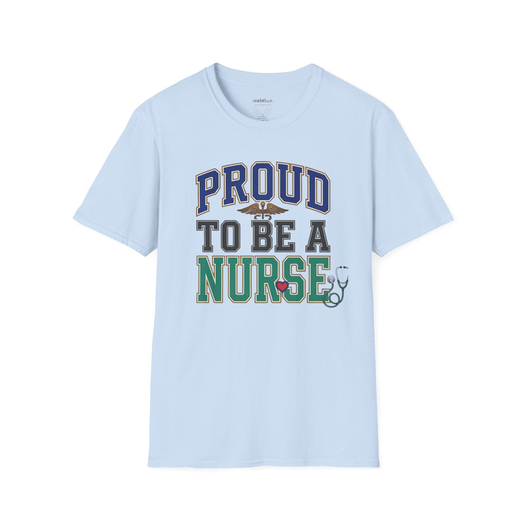 Proud to be a nurse T-Shirt