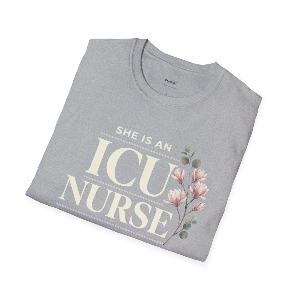 She Is An ICU Nurse T-Shirt