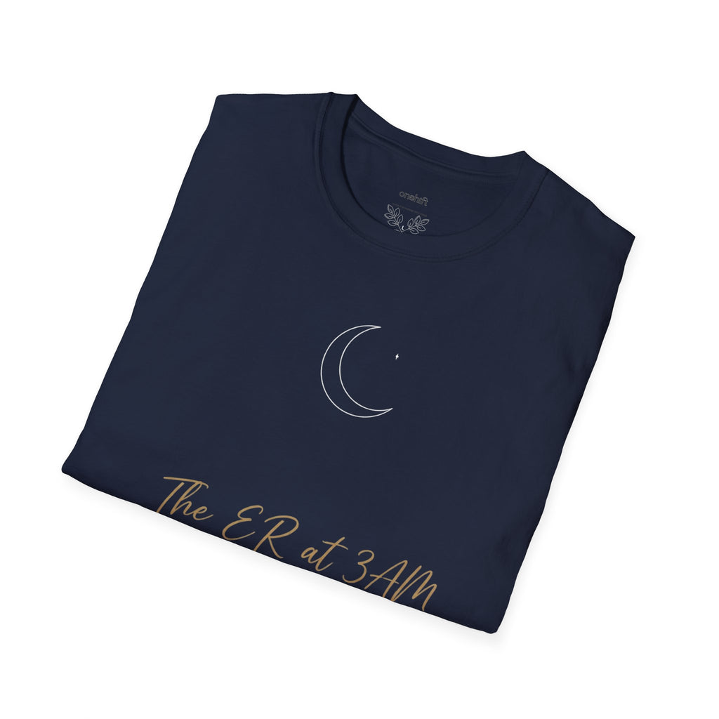 The ER At 3AM T-Shirt