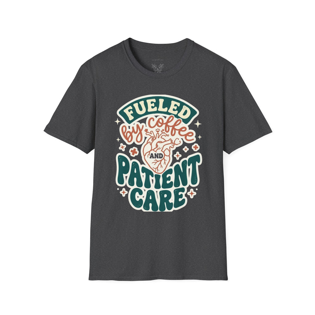 Fueled by Coffee and Patient Care T-Shirt