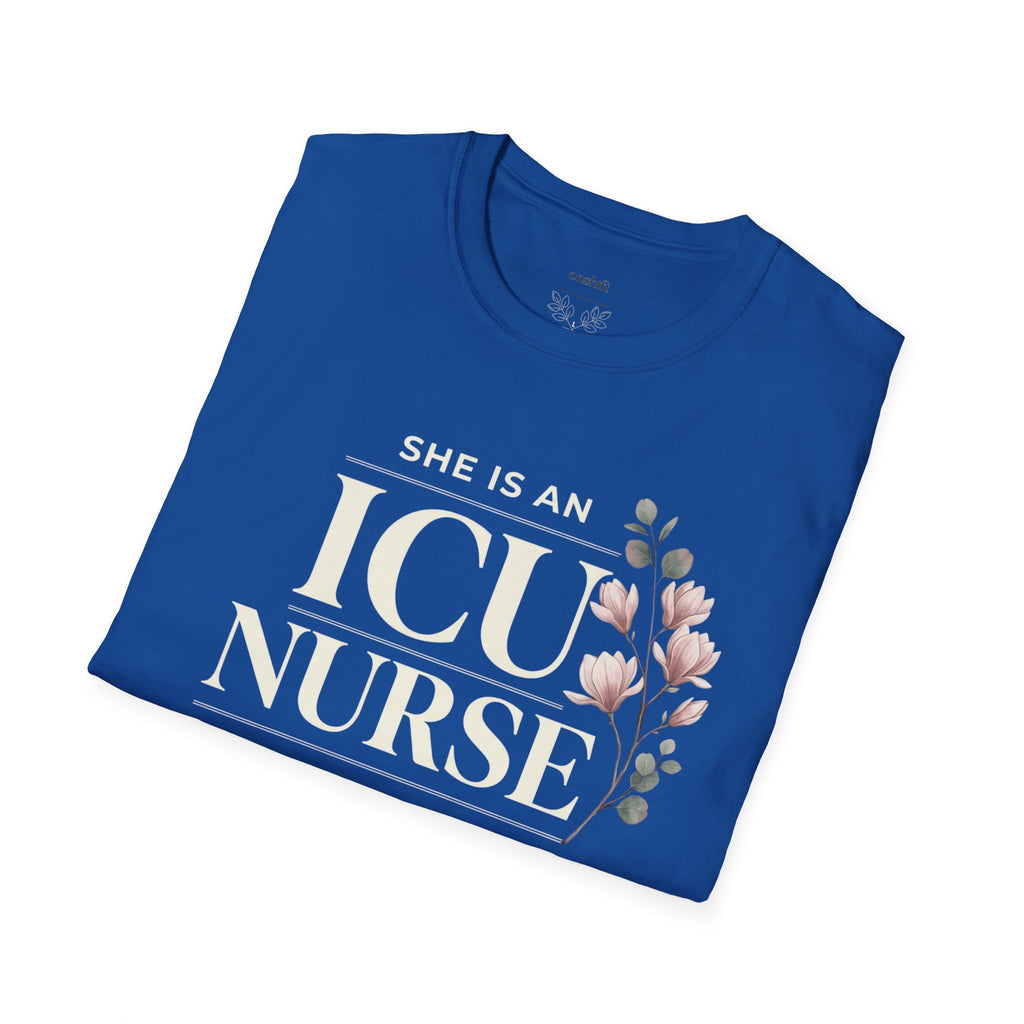 She Is An ICU Nurse T-Shirt