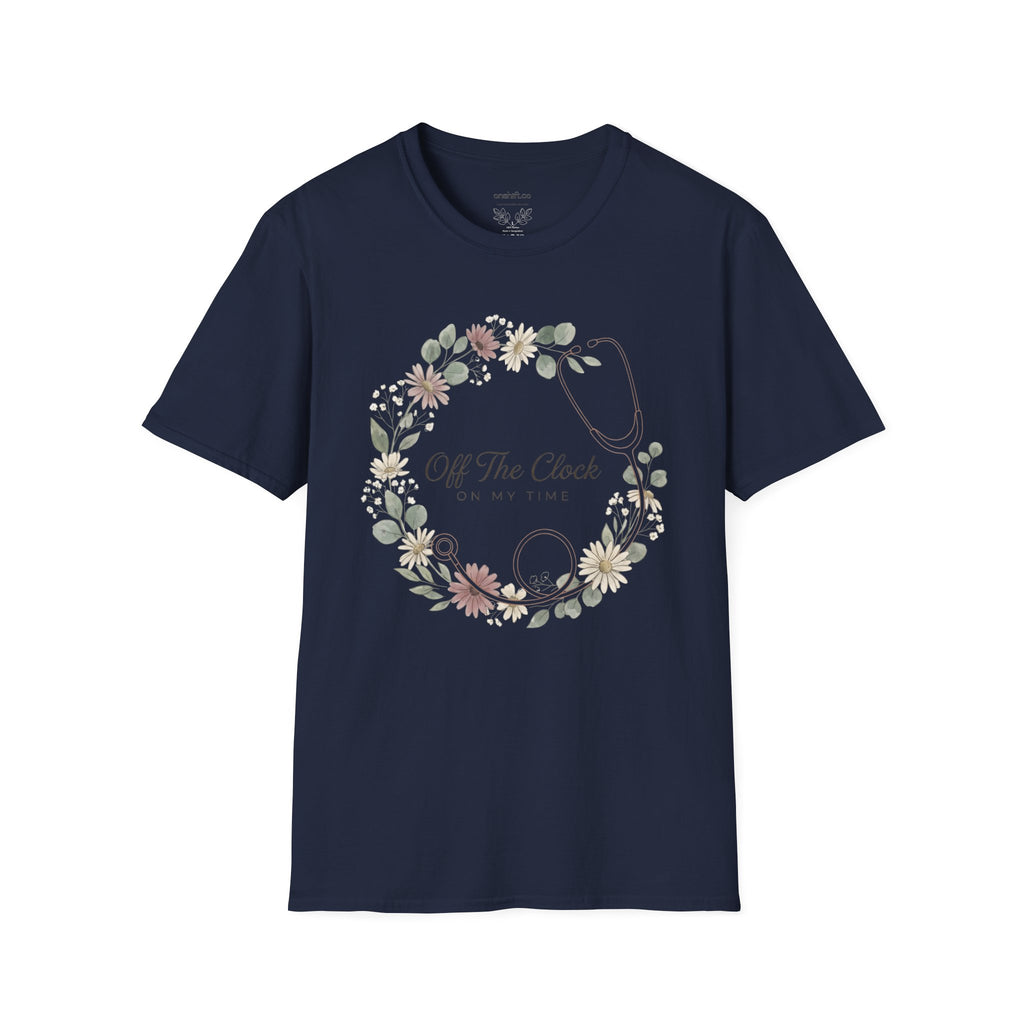 'Off The Clock, On My Time' Floral Stethoscope Nurse T-Shirt
