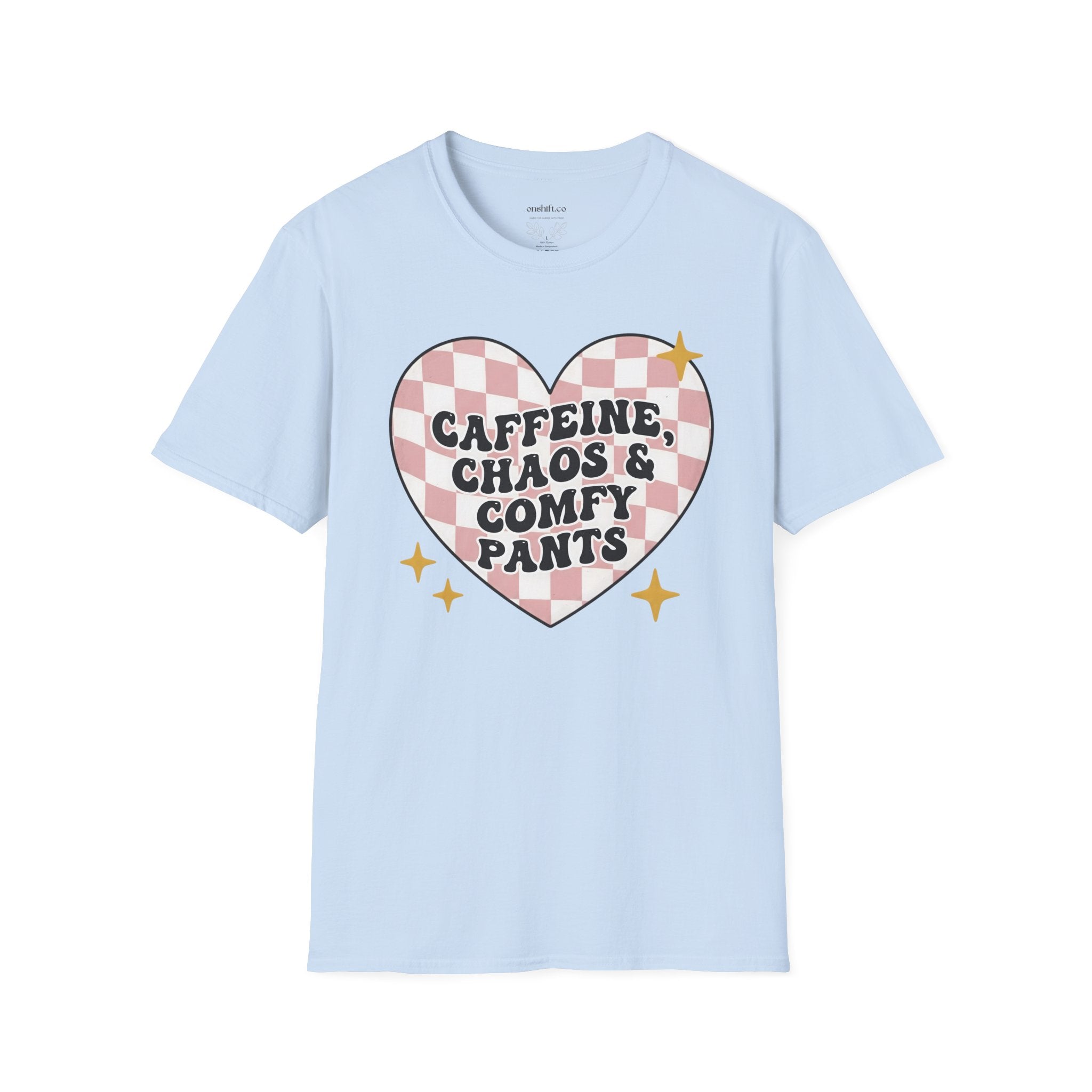 “Caffeine, Chaos & Comfy Pants” Nurse T-shirt