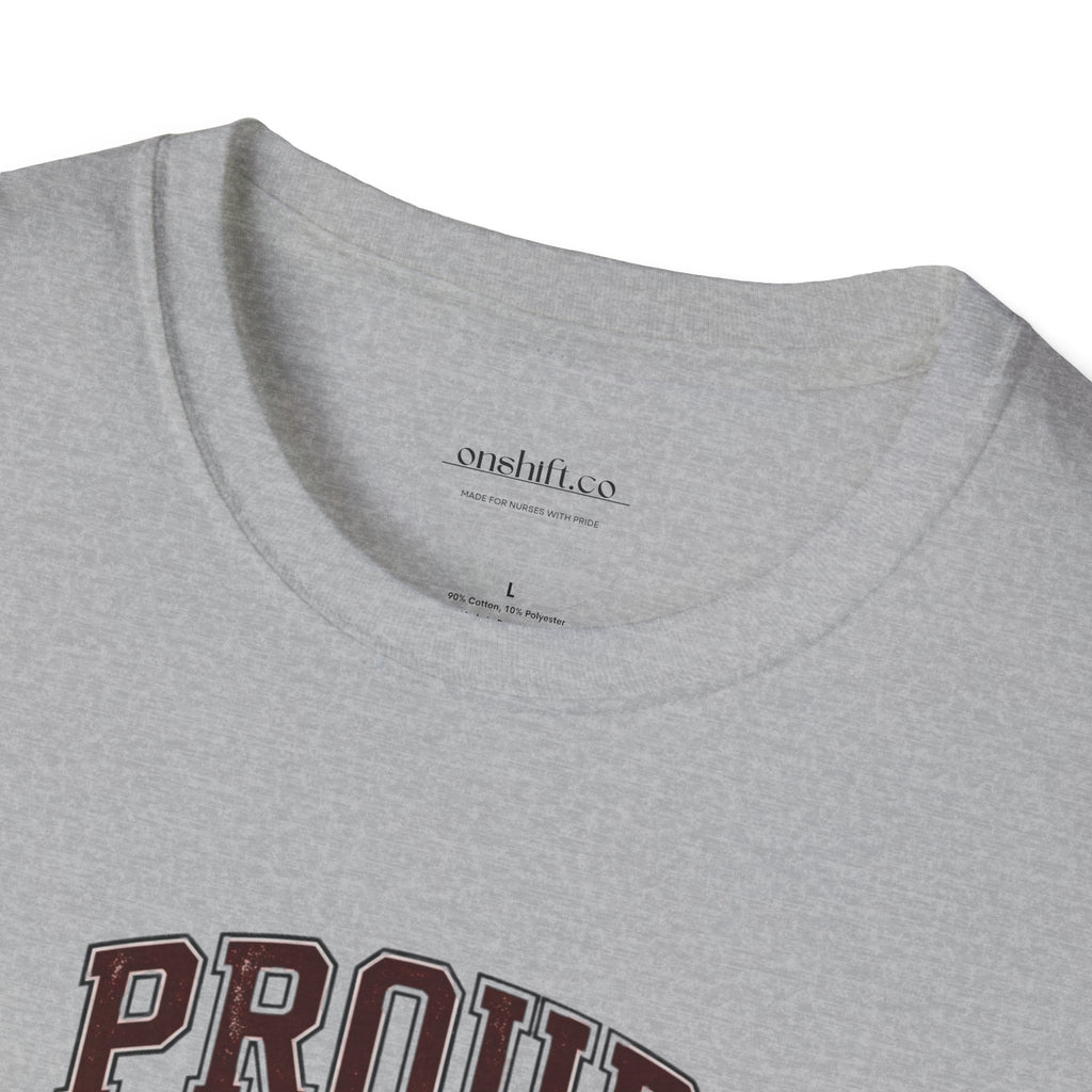 Proud To Be a Nurse T-Shirt