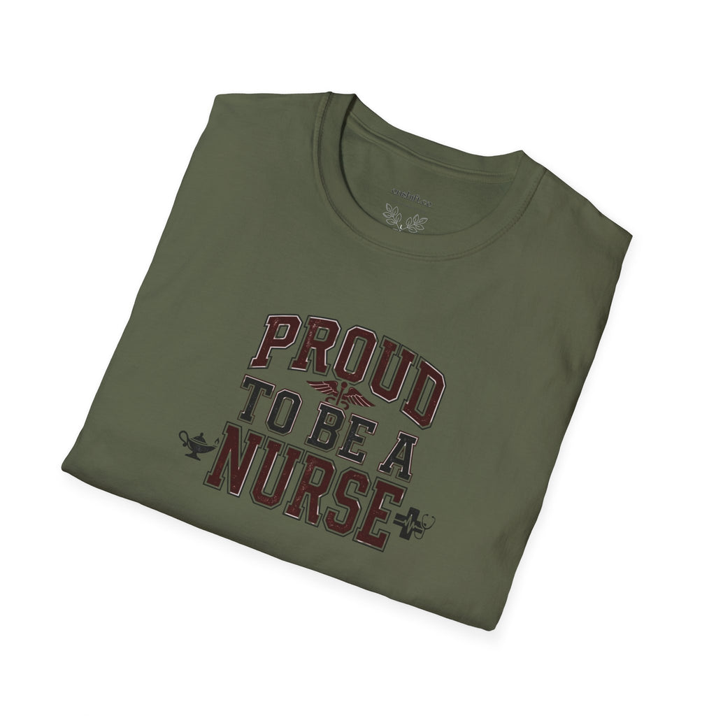 Proud To Be a Nurse T-Shirt