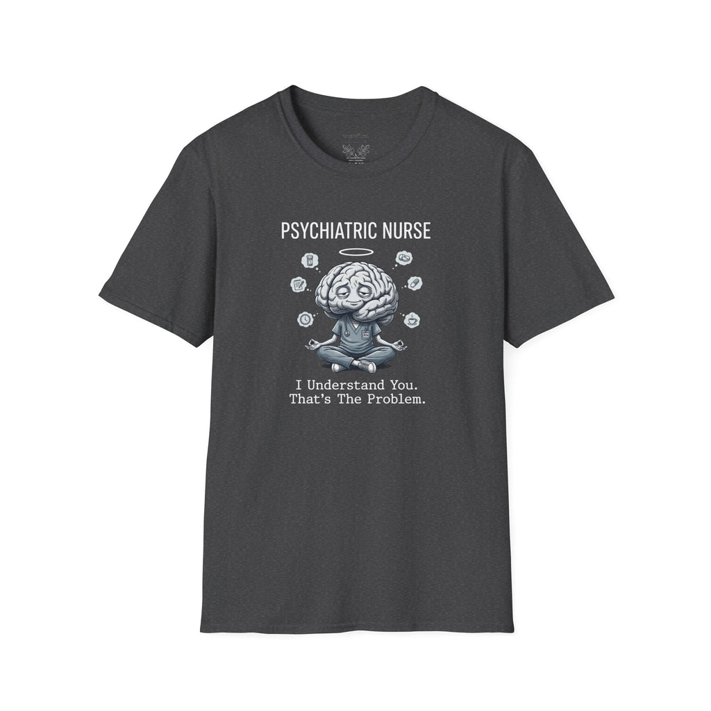 Psychiatric Nurse T-Shirt