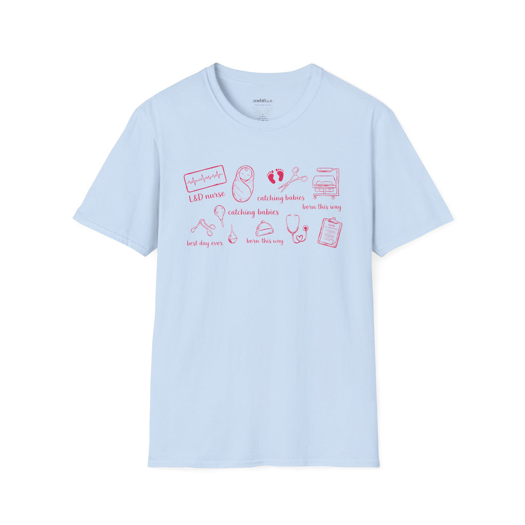 Labor And Delivery Nurse T-shirt
