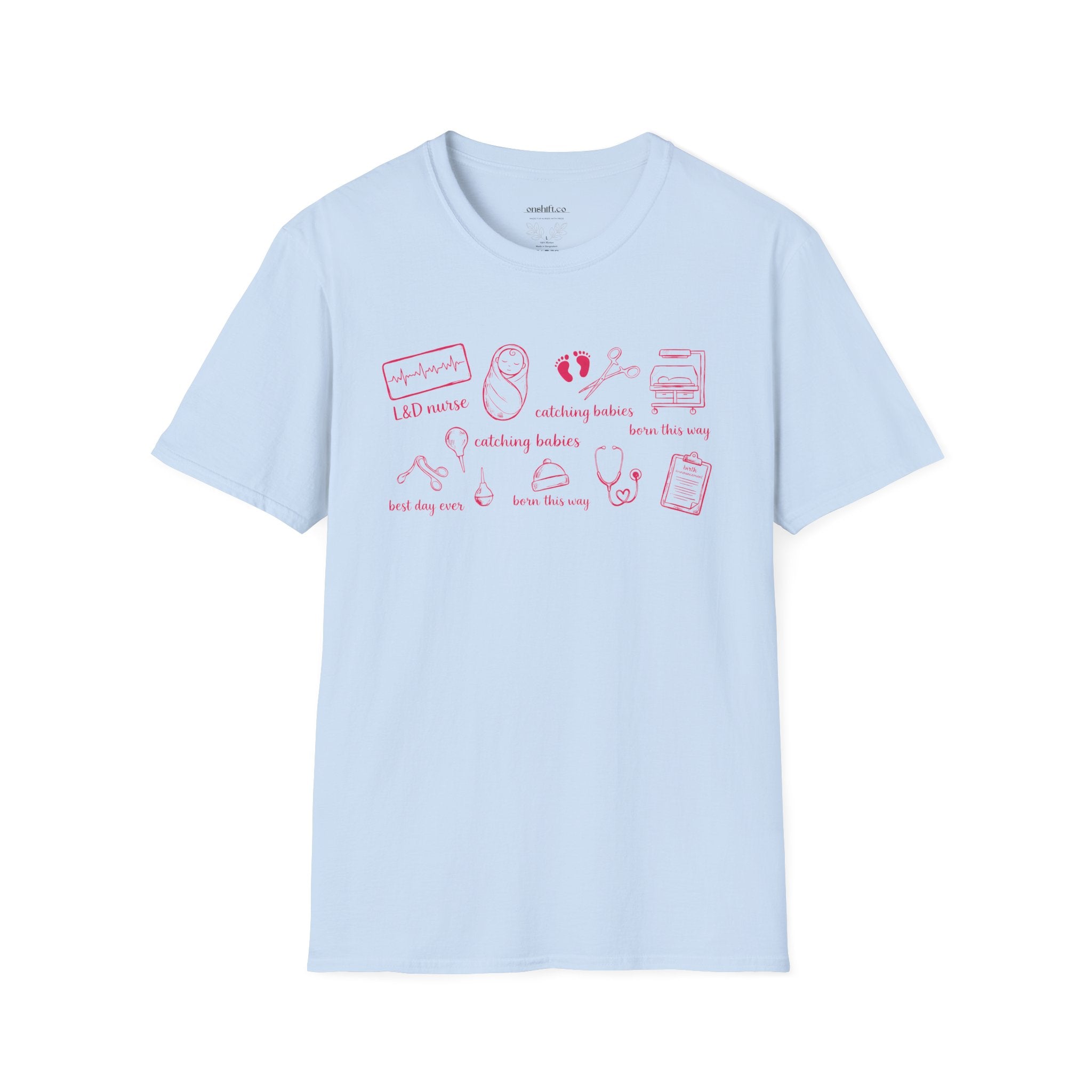 Labor And Delivery Nurse T-shirt
