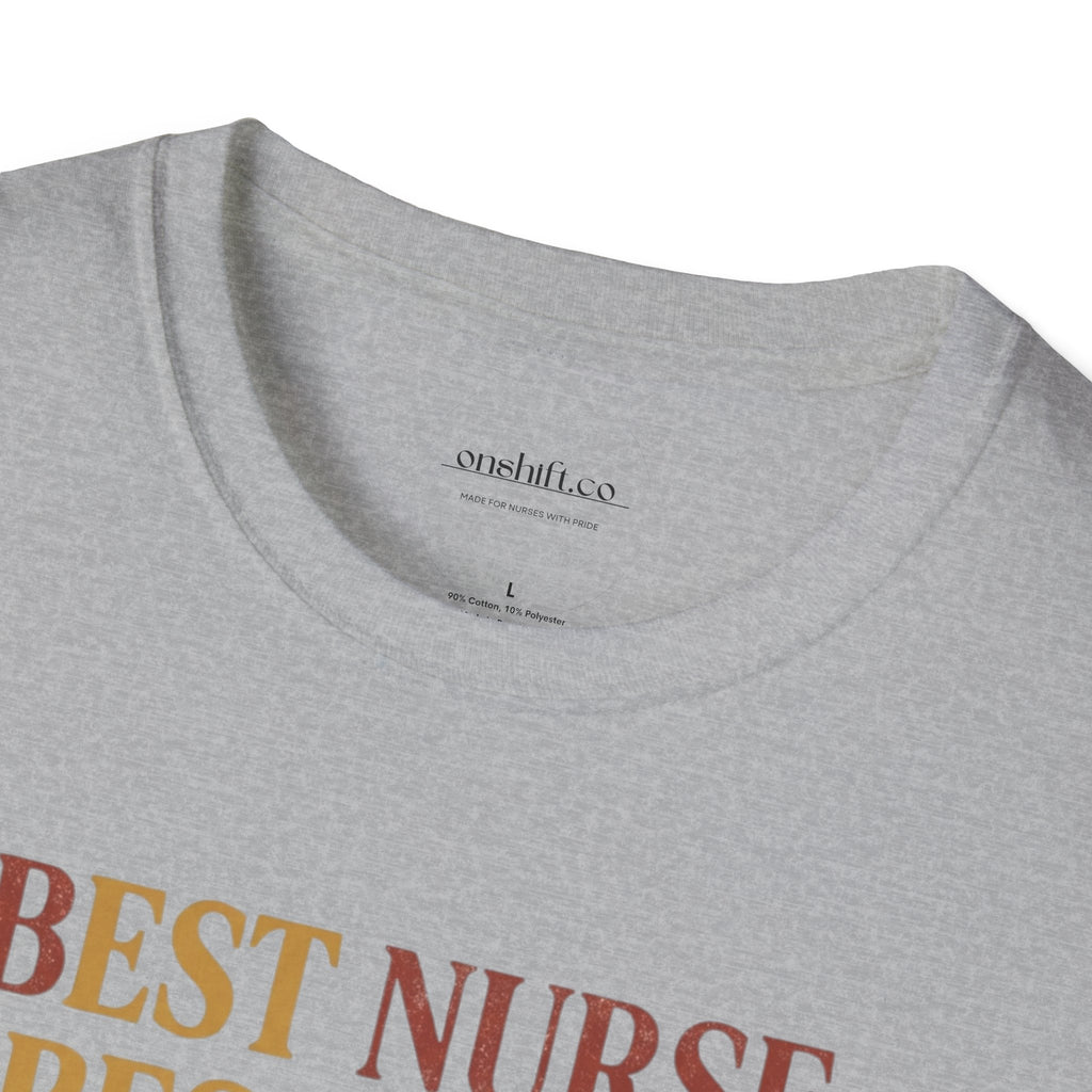Best nurse Best mom Best wife T-Shirt