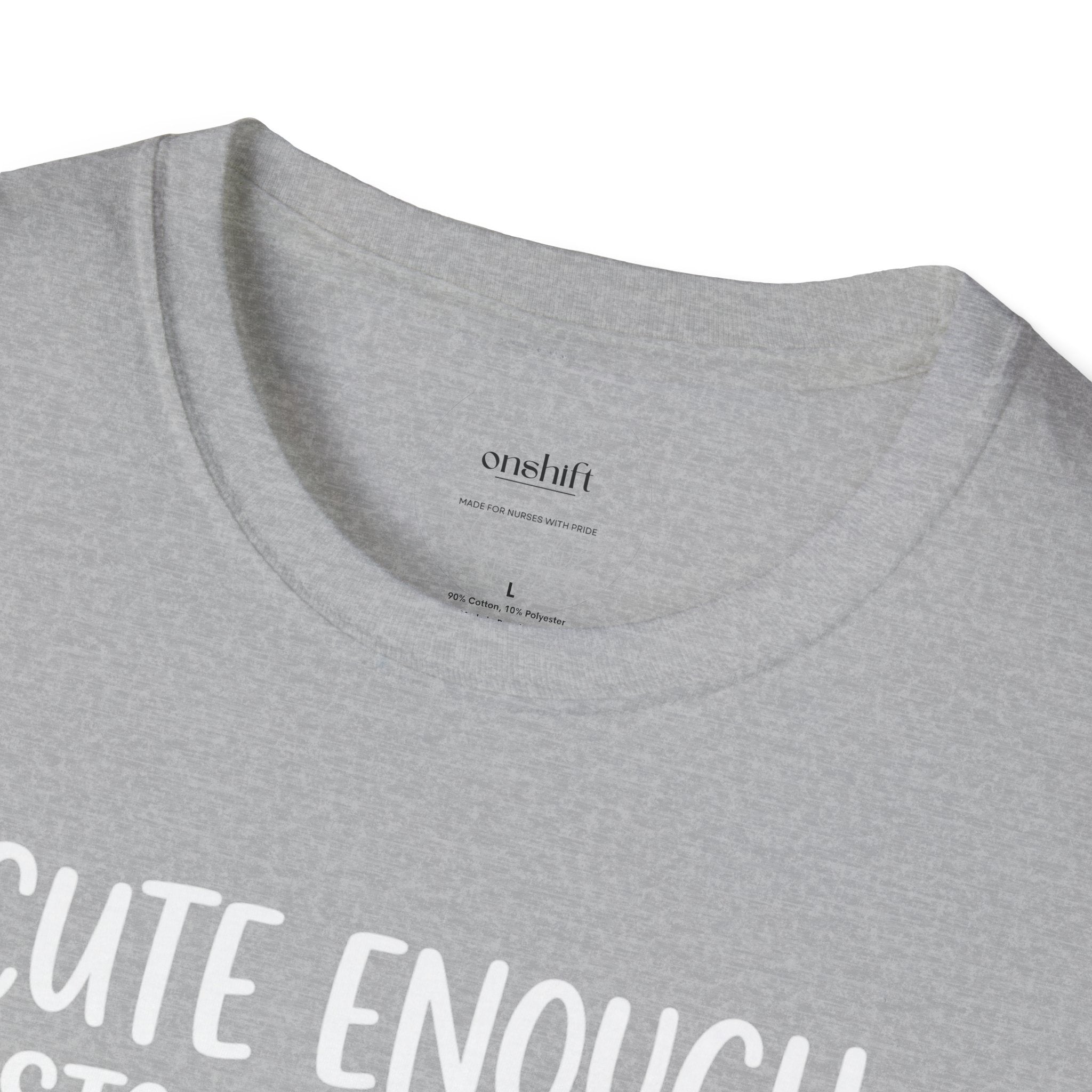 T-shirt "Assez mignonne pour te faire craquer, assez douée pour te ranimer"