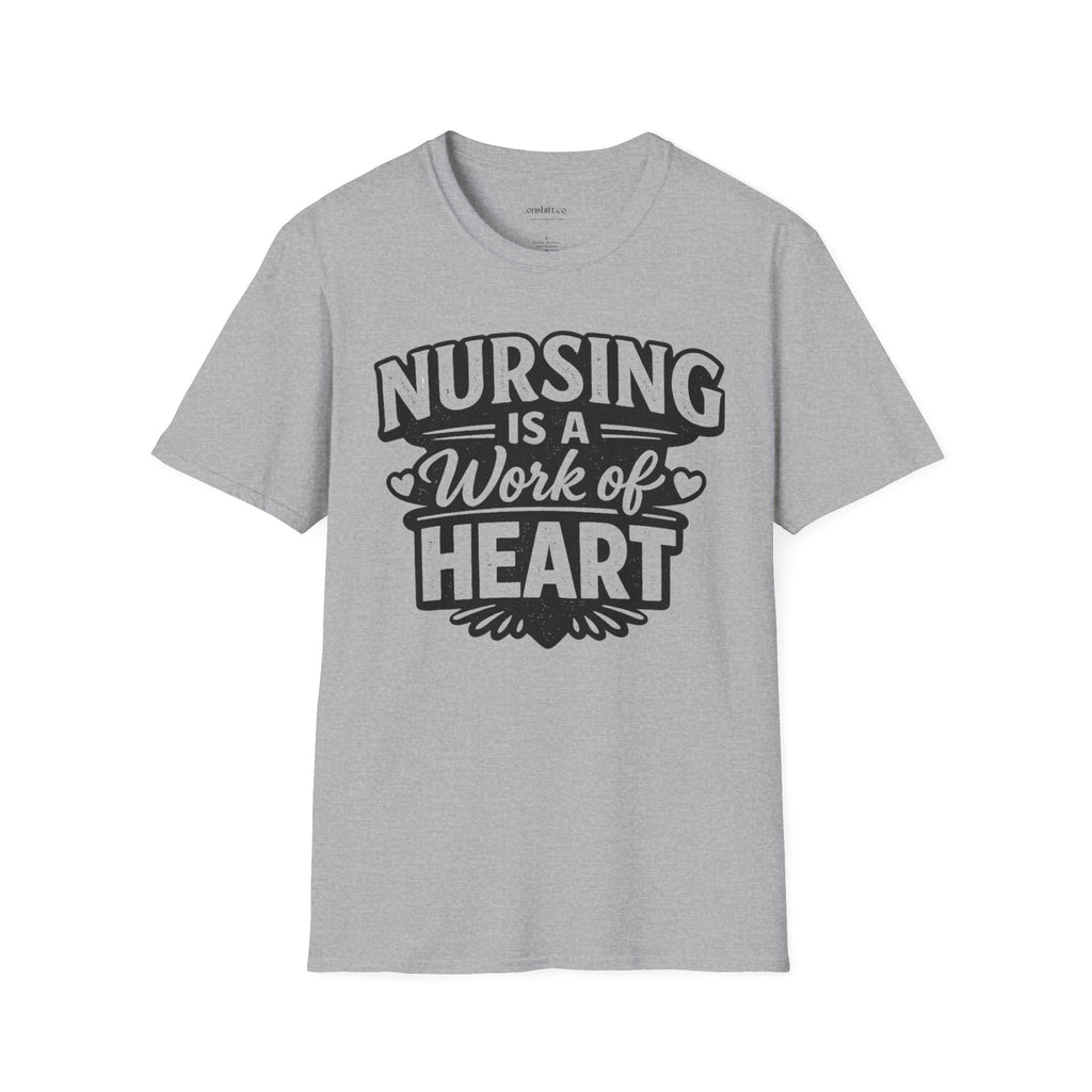 Nursing Is a Work of Heart T-Shirt