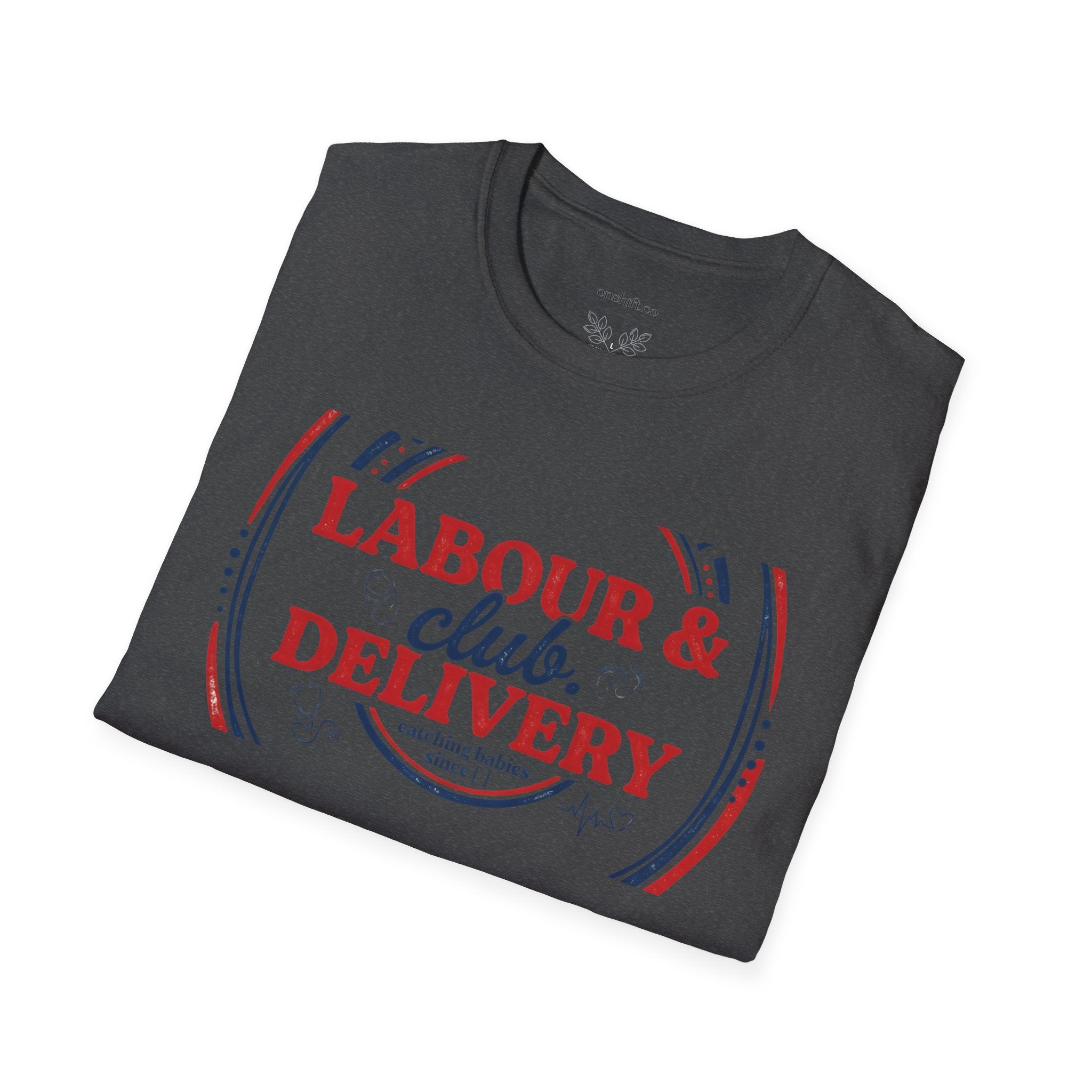 Labor And Delivery Club T-shirt