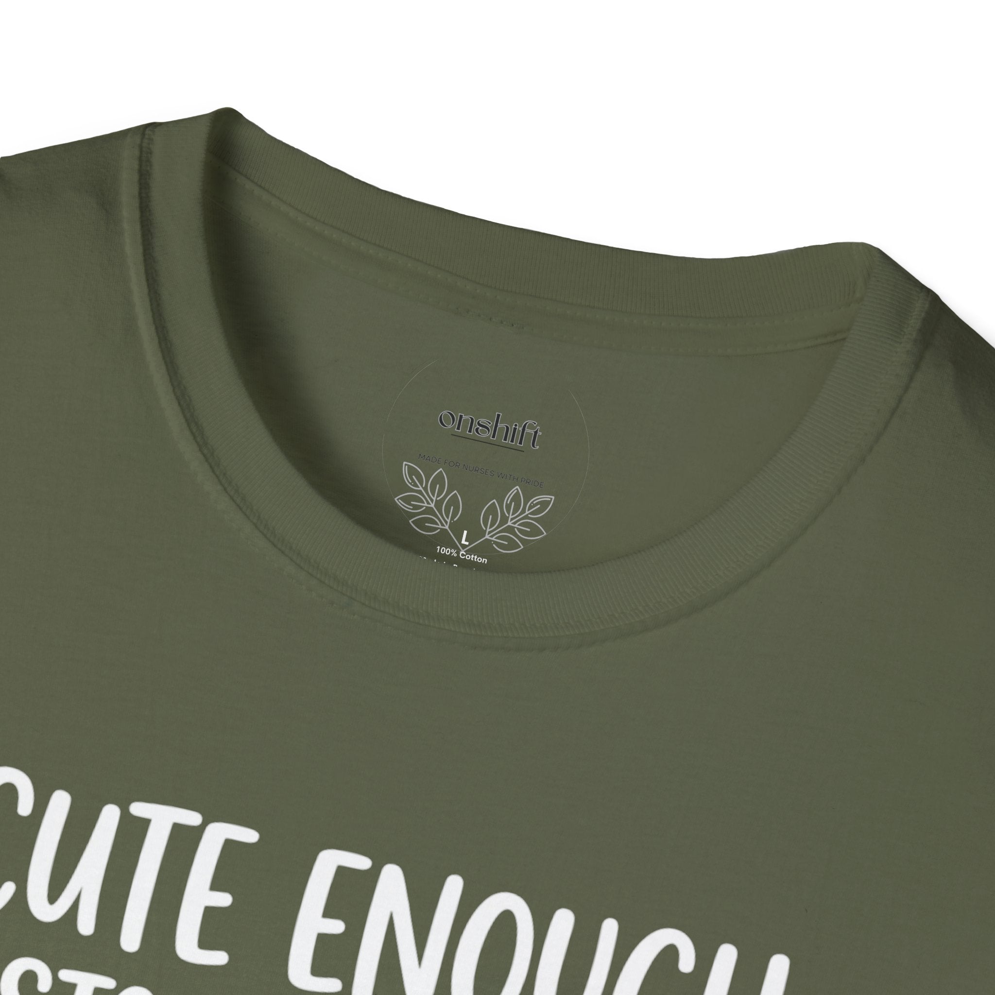 T-shirt "Assez mignonne pour te faire craquer, assez douée pour te ranimer"